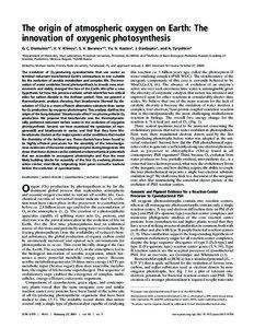 The origin of atmospheric oxygen on Earth: The innovation of oxygenic photosynthesis G. C. Dismukes*†, V. V. Klimov‡, S. V. Baranov*‡, Yu. N. Kozlov‡, J. DasGupta*, and A. Tyryshkin*