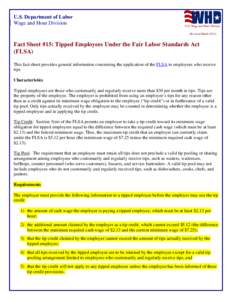 U.S. Department of Labor Wage and Hour Division (Revised MarchFact Sheet #15: Tipped Employees Under the Fair Labor Standards Act (FLSA)