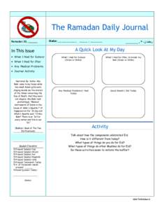 The Ramadan Daily Journal Ramadan 30, ______ In This Issue • What I Had for Suhoor • What I Had for Iftar