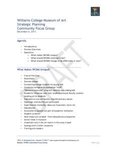 Williams College Museum of Art Strategic Planning Community Focus Group December 6, 2013 ________________________________________________________