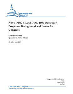 Navy DDG-51 and DDG-1000 Destroyer Programs: Background and Issues for Congress