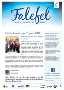 JUNE[removed]Fairley Leadership Program 2012 Welcome to the June Edition of Falefel Canberra Study Tour 2012