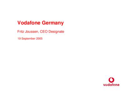 Microsoft PowerPoint - Vodafone Germany - Fritz Joussen - FINAL