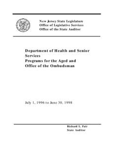 New Jersey State Legislature Office of Legislative Services Office of the State Auditor Department of Health and Senior Services
