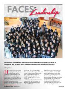 A total of 93 juniors gathered in Springdale, Ark., for the 2014 Faces of Leadership Conference.  Juniors from the Hereford, Maine-Anjou and Shorthorn associations gathered in Springdale, Ark., to learn about the beef in