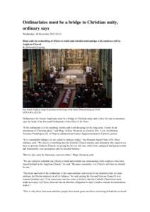 Chalcedonianism / Ecclesiology / Pope Benedict XVI / Anglicanism / Personal ordinariate / Personal Ordinariate of the Chair of Saint Peter / Jeffrey N. Steenson / Personal Ordinariate of Our Lady of Walsingham / Full communion / Christianity / Christian theology / Christianity in the United Kingdom