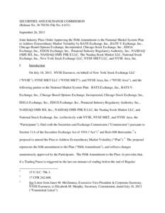 SECURITIES AND EXCHANGE COMMISSION (Release No[removed]; File No[removed]September 26, 2013 Joint Industry Plan; Order Approving the Fifth Amendment to the National Market System Plan to Address Extraordinary Market Vol