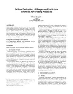 Offline Evaluation of Response Prediction in Online Advertising Auctions Olivier Chapelle Criteo Palo Alto, CA