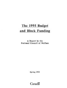 The2 199.5Budget  and Block Fndin.g Report by the National Council of Welfare