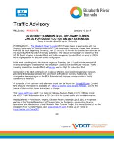 Traffic Advisory RELEASE: IMMEDIATE January 10, 2014  US 58 SOUTH LONDON BLVD. OFF-RAMP CLOSES