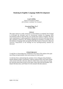 Studying in English: Language Skills Development by Carol Griffiths School of Foundation Studies AIS St Helens, Auckland, New Zealand Occasional Paper No. 5