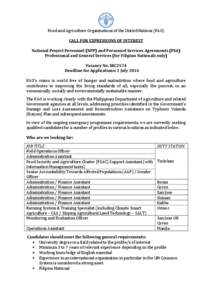 Food and Agriculture Organizations of the United Nations (FAO) CALL FOR EXPRESSIONS OF INTEREST National Project Personnel (NPP) and Personnel Services Agreements (PSA) Professional and General Services (for Filipino Nat