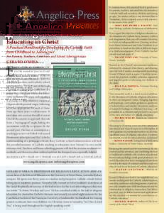 “In anxious times, this practical book is good news for parents, teachers, and catechists who introduce Catholic “ I n f ofaith r m aand t i vmorals