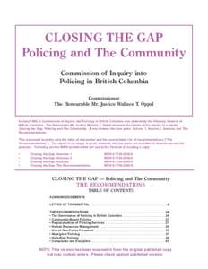 Closing the Gap: Policing and the Community RECOMMENDATIONS