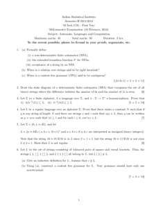 Indian Statistical Institute Semester-IIM.Tech.(CS) - First Year Mid-semester Examination (20 February, 2013) Subject: Automata, Languages and Computation Maximum marks: 45