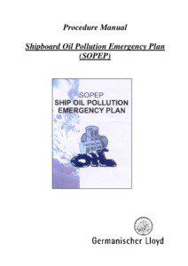Procedure Manual Shipboard Oil Pollution Emergency Plan (SOPEP)