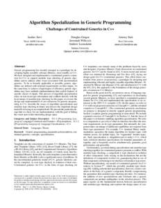 Algorithm Specialization in Generic Programming Challenges of Constrained Generics in C++ Jaakko J¨arvi Texas A&M University 