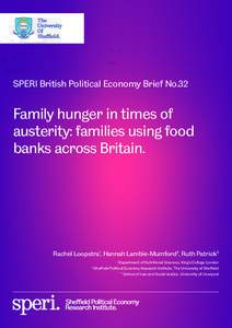 1  SPERI British Political Economy Brief No.32 Family hunger in times of austerity: families using food