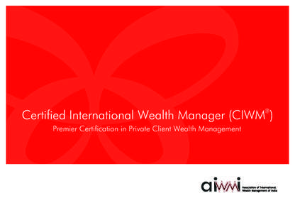 INTRODUCTION  About CIWM® About AIWM India