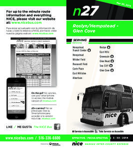 For up to the minute route information and everything NICE, please visit our website