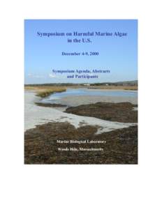 Symposium on Harmful Marine Algae in the U.S. December 4-9, 2000 Symposium Agenda, Abstracts and Participants