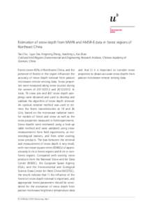 Estimation of snow depth from MWRI and AMSR-E data in forest regions of Northeast China Tao Che, Liyun Dai, Xingming Zheng, Xiaofeng Li, Kai Zhao Cold and Arid Regions Environmental and Engineering Research Institute, Ch