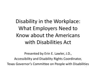 Law / Disability / Health / ADA Amendments Act / Section 504 of the Rehabilitation Act / Disability rights / 101st United States Congress / Americans with Disabilities Act