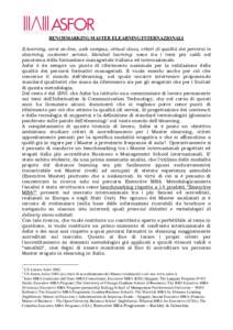 BENCHMARKING MASTER ELEARNING INTERNAZIONALI E-learning, corsi on-line, web campus, virtual class, criteri di qualità dei percorsi in elearning, customer service, blended learning: sono tra i temi più caldi nel panoram