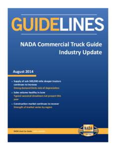 NADA Commercial Truck Guide Industry Update August 2014   Supply of sub-500,000 mile sleeper tractors