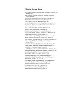 Editorial Review Board David Appel, Economic Consulting Group, Milliman & Robertson, Inc., New York, NY Brian Atchinson, Insurance Marketplace Standards Association, Chevy Chase, MD Debra Ballen, American Insurance Assoc