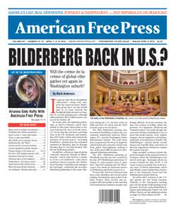AMERICA’S LAST REAL NEWSPAPER: POPULIST & INDEPENDENT — NOT REPUBLICAN OR DEMOCRAT  BILDERBERG BACK IN U.S.? ★  AmericanFreePress