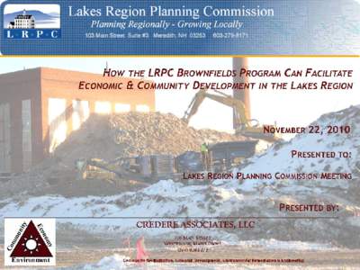 LAKES REGION FACILITY, LACONIA OWNER: State of NH DEVELOPER: State? or TBD? CREDERE ASSOCIATES, LLC