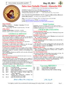 May 25, 2014 Saint Ann Catholic Church • Maronite Rite St Ann’s Bulletin, Volume 2014, Issue #021  A Catholic Parish of the Antiochian Syriac Maronite Church