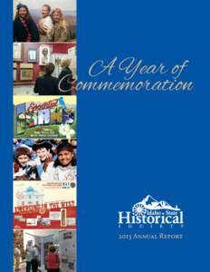 A Year of Commemoration 2013 Annual Report  A Year of Commemoration • 2013 Annual Report