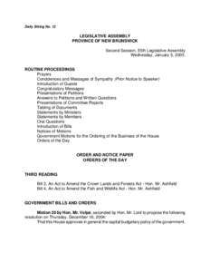 Daily Sitting 12, Legislative Assembly of New Brunswick, Second Session, 55th Legislative Assembly, Wednesday, January 5, 2005, Order and Notice Paper, Orders of the Day