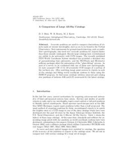 ADASS XIII ASP Conference Series, Vol. XXX, 2004 F. Ochsenbein, M. Allen and D. Egret eds. A Comparison of Large All-Sky Catalogs D. J. Mink, W. R. Brown, M. J. Kurtz