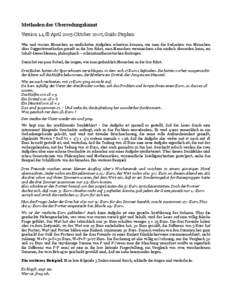 Methoden der Überredungskunst Version 1.1, © April 2005-Oktober 2007, Guido Stepken Wie und warum Menschen an einfachsten Aufgaben scheitern können, wie man die Gedanken von Menschen über Suggestivmethoden gezielt in