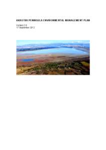 AKROTIRI PENINSULA ENVIRONMENTAL MANAGEMENT PLAN Version[removed]September 2012