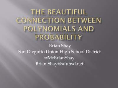Brian Shay San Dieguito Union High School District @MrBrianShay   