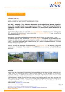 COMMUNIQUE DE PRESSE  Toulouse, le 2 mars 2015, ABO Wind CONSTRUIT SON PREMIER PARC EOLIEN EN VIENNE.  ABO Wind a développé le parc éolien des Mignaudières sur les communes de Brion et La FerrièreAiroux. Suite aux d