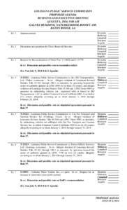 LOUISIANA PUBLIC SERVICE COMMISSION PROPOSED AGENDA BUSINESS AND EXECUTIVE MEETING AUGUST 6, 2014, 9:00 AM GALVEZ BUILDING, NATCHEZ ROOM, ROOM C-109, BATON ROUGE, LA