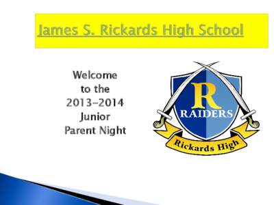 Welcome to the[removed]Junior Parent Night