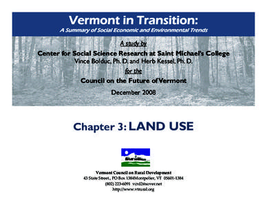 Vermont in Transition:  A Summary of Social Economic and Environmental Trends A study by Center for Social Science Research at Saint Michael’s College