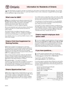 Information for Residents of Ontario  A ll the information you need to calculate your Ontario tax and credits is included on the following pages. You will find two copies of Form ON428, Ontario Tax, and Form ON479, Ontar