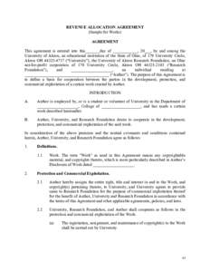 REVENUE ALLOCATION AGREEMENT (Sample for Works) AGREEMENT This agreement is entered into this_______day of ____________, 20___, by and among the University of Akron, an educational institution of the State of Ohio, of 17