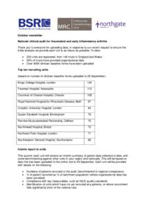 October newsletter National clinical audit for rheumatoid and early inflammatory arthritis Thank you to everyone for uploading data, in response to our recent request to ensure the initial analysis we provide each unit i