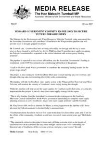 MEDIA RELEASE The Hon Malcolm Turnbull MP Australian Minister for the Environment and Water Resources T82/07