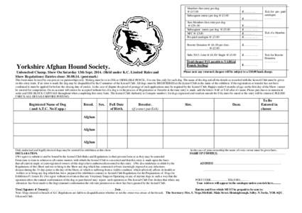 Members first entry per dog @ £17.00 Subsequent entries per dog @ £3.00