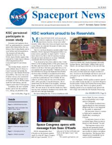 May 2, 2003  Vol. 42, No.9 Spaceport News America’s gateway to the universe. Leading the world in preparing and launching missions to Earth and beyond.