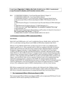 Coast Guard Supervisor’s Guide to the Public Health Service (PHS) Commissioned Corps Personnel Evaluation and Promotion Systems[removed]Refs:  1) COMDTINST M1000.6A, Coast Guard Personnel Manual, Chapter 19